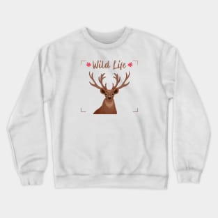 Nature lover, Wild Life Lover , deer lover Crewneck Sweatshirt